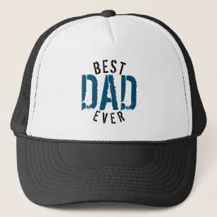 BEST DAD EVER  TRUCKER HAT