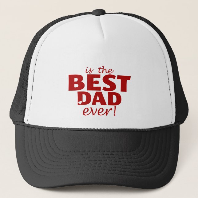 best dad ever trucker hat (Front)