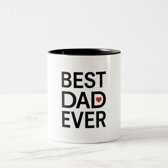 Best Dad Ever Two-Tone Coffee Mug (Center)