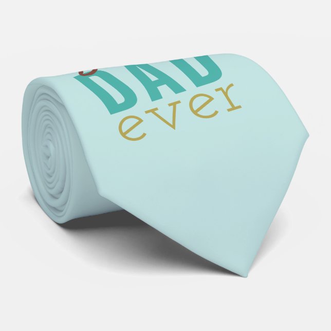 Best Dad ever Typography Design Light Blue Neck Tie (Rolled)