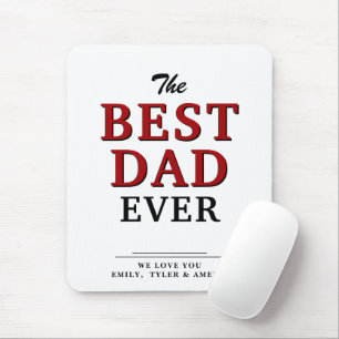 Best Dad Ever Typography Father`s Day Mouse Pad