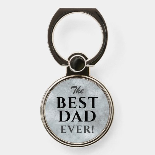 Best Dad Ever Typography Fathers Day Phone Ring Stand