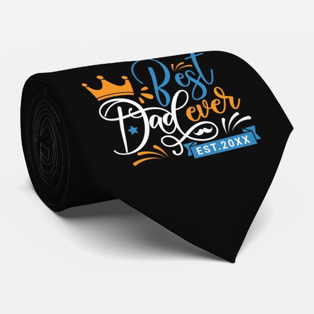 Best Dad Ever Typography  Neck Tie (Rolled)