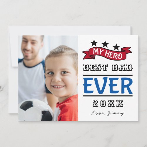 Best Dad Ever Typography Photo Fathers Day Card