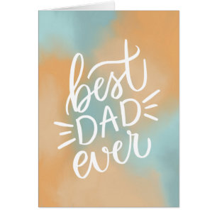 Best dad ever. Typography script Happy fathers day Cards