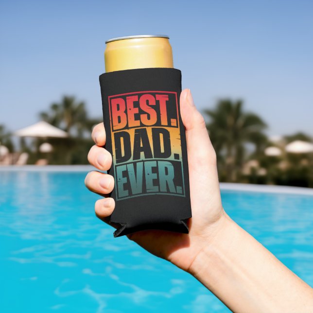 BEST DAD EVER TYPOGRAPHY   SELTZER CAN COOLER (In Situ Pool)