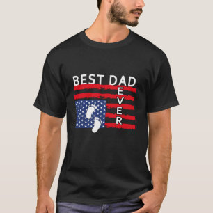 Best dad ever US american flag gift for f  T-Shirt