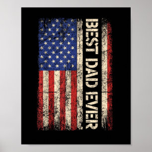 Best Dad Ever US American Flag Gifts for Father's Poster