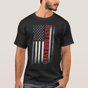 Best Dad Ever Usa Flag American 1st Time Daddy Fat T-Shirt