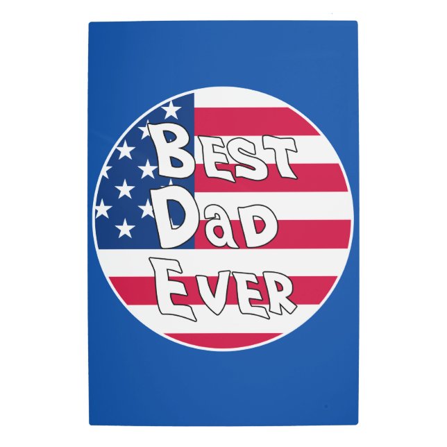 Best Dad Ever USA Flag Metal Print (Front)