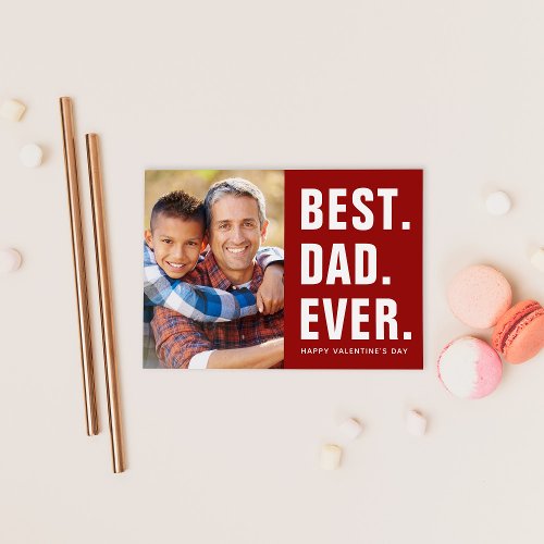 Best Dad Ever Valentines Day Photo Card Magnet