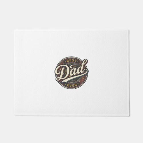 Best Dad Ever Vintage Badge T-Shirt Design_1 Doormat