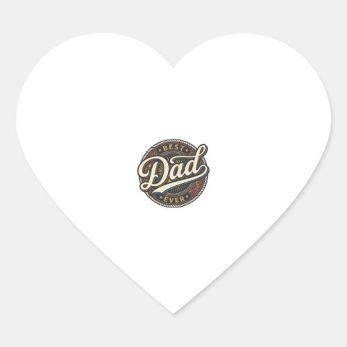 Best Dad Ever Vintage Badge T-Shirt Design_1 Heart Sticker