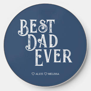 Best Dad Ever Vintage Blue Wireless Charger