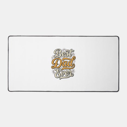 Best Dad Ever Vintage Lettering Shirt Design_1 Desk Mat