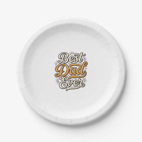 Best Dad Ever Vintage Lettering Shirt Design_1 Paper Plates