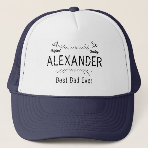 Best Dad Ever Vintage Print Add Name Trucker Hat