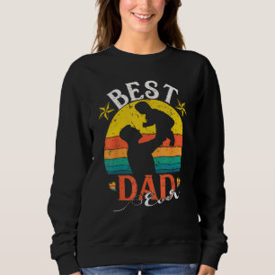 Best Dad Ever Vintage Retro Sunset Daddy Father s  Sweatshirt