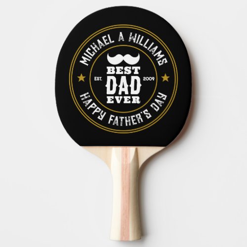 Best Dad Ever Vintage Rustic Logo Fathers Day Ping Pong Paddle