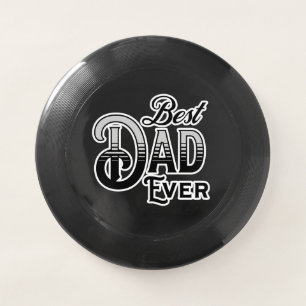 Best Dad Ever Vintage Text Black and White Wham-O Frisbee