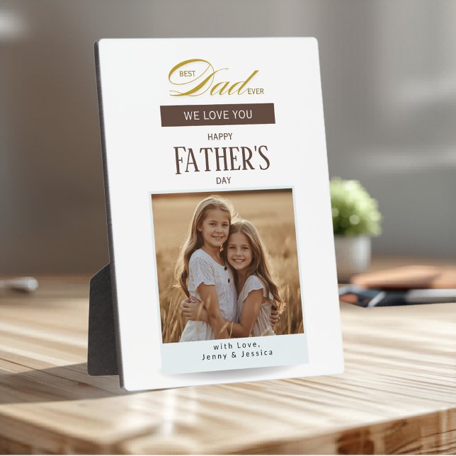 Best Dad Ever We Love You Fathers Day Plaque (Creator Uploaded)