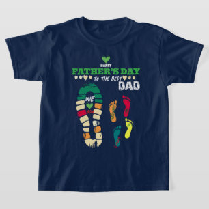Best Dad Ever – We Love You T-Shirt