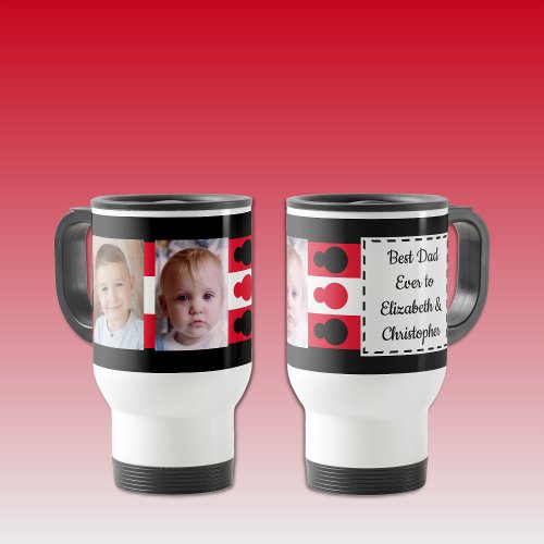 Best Dad ever with photos names red black Travel Mug