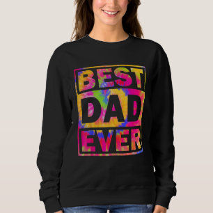 Best Dad Ever With US American Flag Fathers Day 2 Sweatshirt