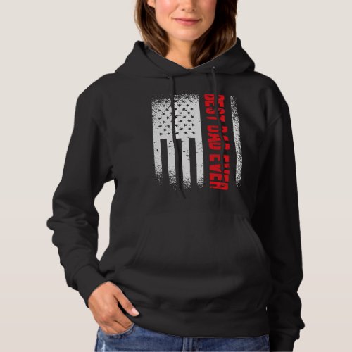 Best Dad Ever With US American Flag For Fathers D Hoodie