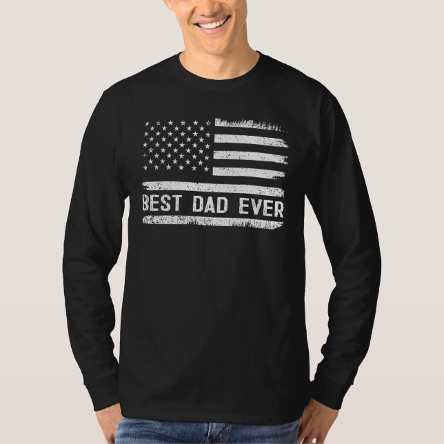 Best Dad Ever With US American Flag Gifts Fathers  T-Shirt (Front)