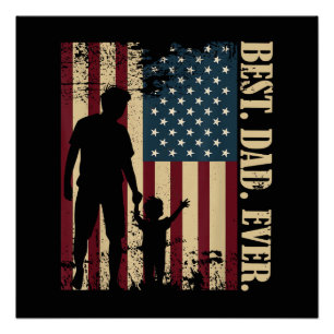 Best Dad Ever With Us American Flag Vintage For Fa Poster
