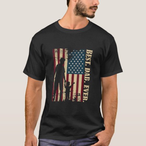 Best Dad Ever With Us American Flag Vintage For Fa T_Shirt