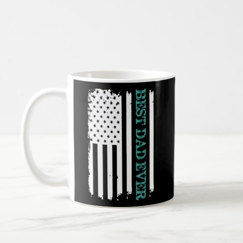 Best Dad Ever With Us Americana Flag Fathers Day 2 Coffee Mug