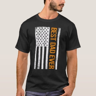 Best Dad Ever With US Flag American 2 T-Shirt