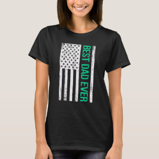 Best Dad Ever With US Flag American T-Shirt
