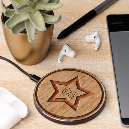 Best Dad Ever Wood Carved Star  Wireless Charger