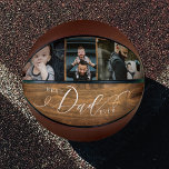 Best Dad Ever Woodgrain Fathers Day Photo Collage Basketball<br><div class="desc">Give a beautiful personalized gift to your dad that he'll cherish forever. Special personalized family photo collage to display your special family photos and memories. Our design features a simple 3 photo design with "Dad" designed in a beautiful handwritten white script style. The background features a faux woodgrain texture background....</div>