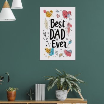Best Dad Father's Day Poster by paul68 at Zazzle