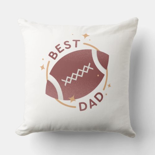 Best Dad Football  Throw Pillow
