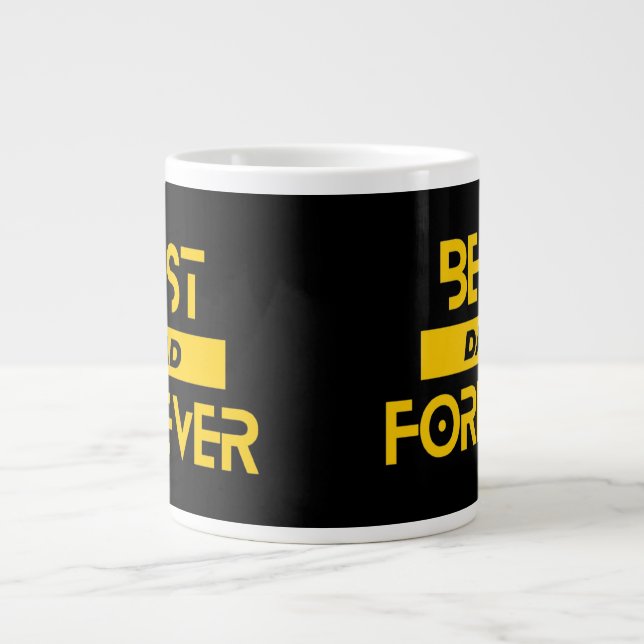 Best Dad Forever Giant Coffee Mug (Front)