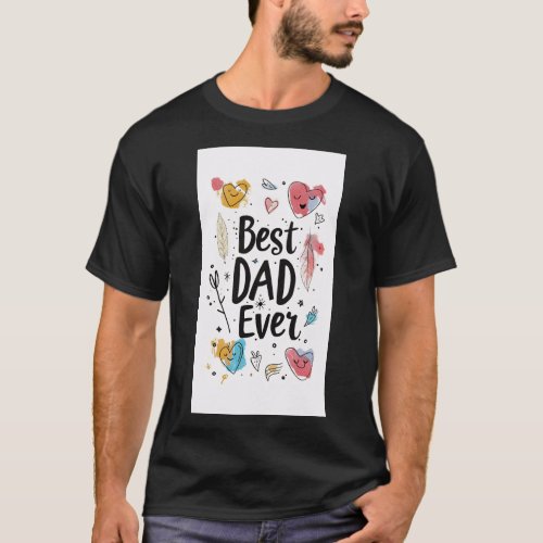 Best dad forever t shirt design