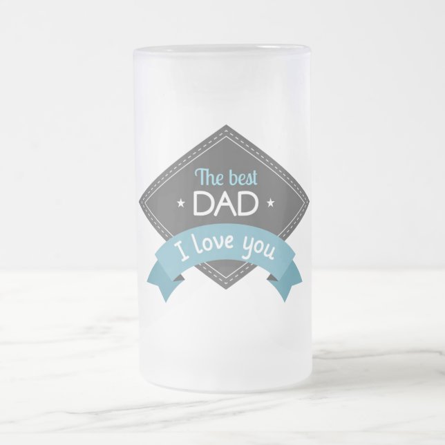 Best Dad  Frosted Glass Beer Mug (Center)