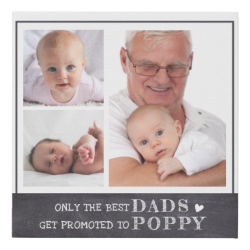 Best Dad Get Promoted To Poppy 3 Photo Collage Faux Canvas Print