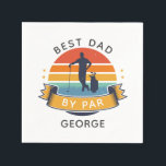 Best Dad Golfing Sports Father Birthday Gag Napkins<br><div class="desc">Retro Best Dad By Par design you can customize for dad, stepfather, grandpa or any golf enthusiast who's also a dad. Perfect gift for the best father, step daddy or grandfather ever who loves club sports or golfing The text "BEST DAD BY PAR" can be customized with any dad moniker...</div>