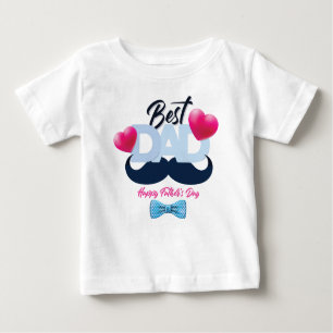 BEST DAD HAPPY FATHER'S DAY BABY T-Shirt