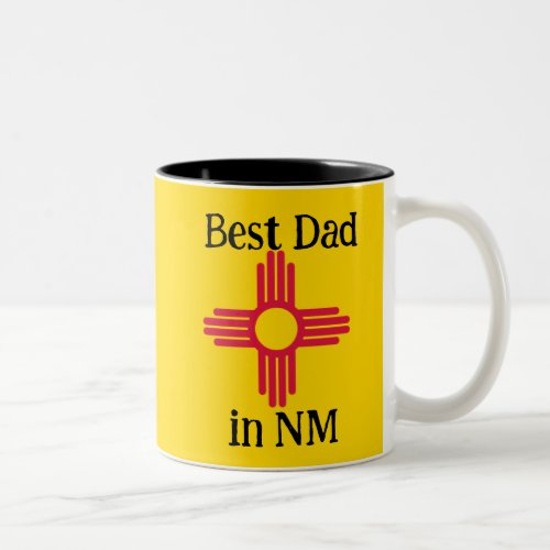 Best Dad in New Mexico State Flag Zia Sun Two_Tone Coffee Mug