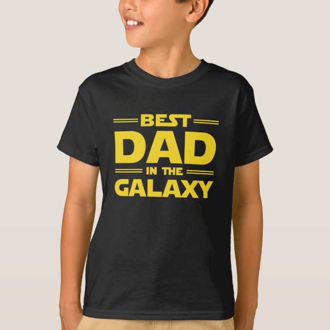Best Dad In The Galaxy T-Shirt (Front)