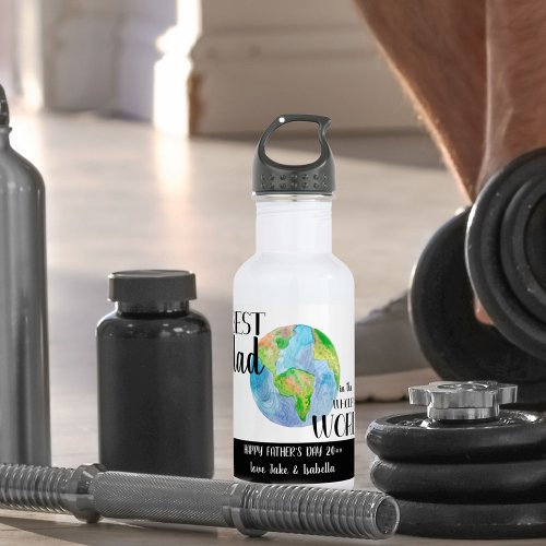 Best Dad in the Whole Wide World Fathers Day Stainless Steel Water Bottle
