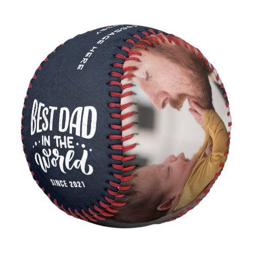 Best Dad In The World 2_Photo Personal Message Baseball