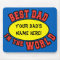 Best Dad in the World Customize Father's Day